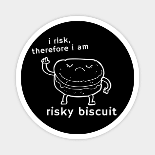 Risky Biscuit WHITE (Descartes edition) Magnet